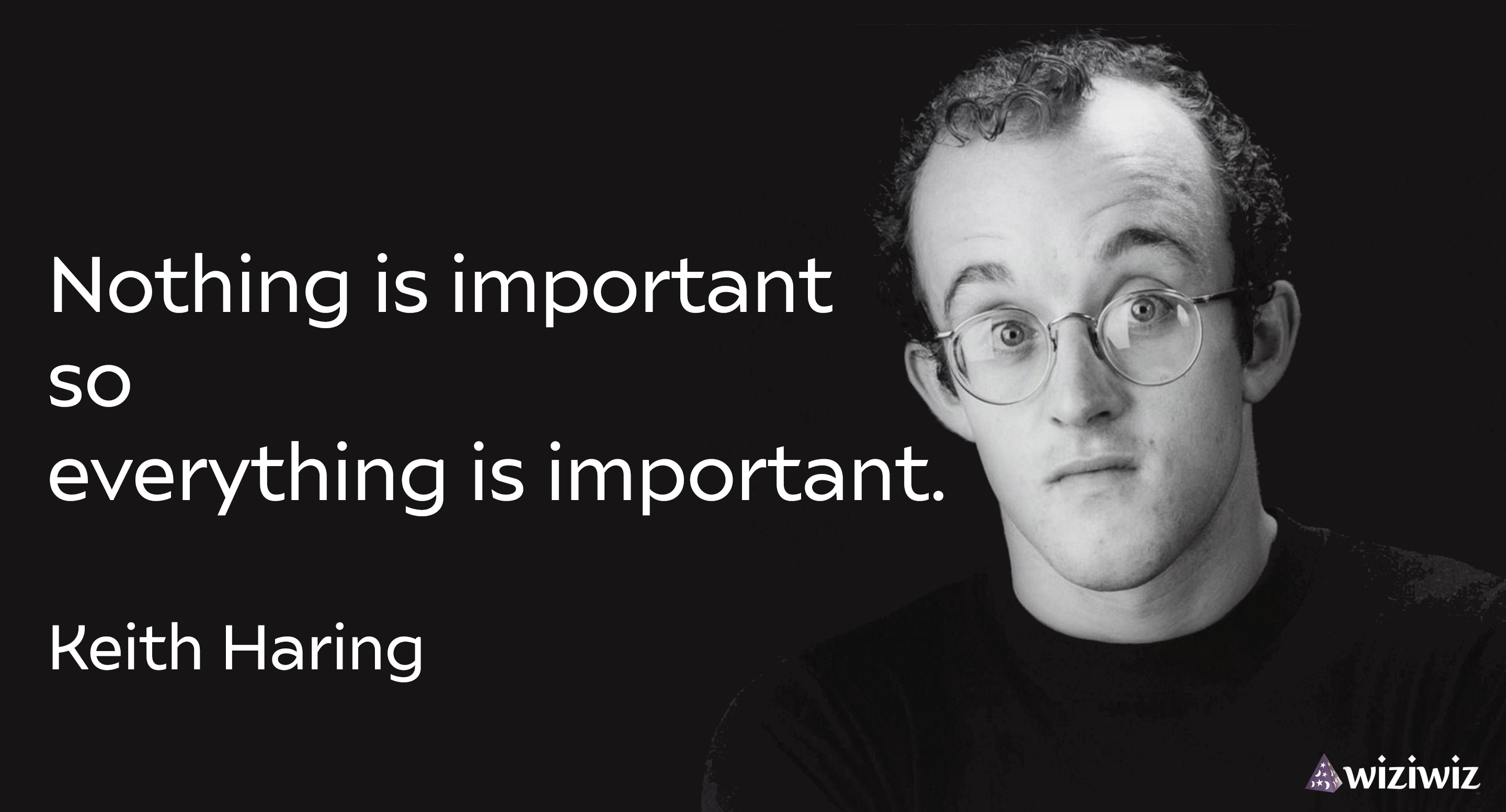 Keith Haring – Quote