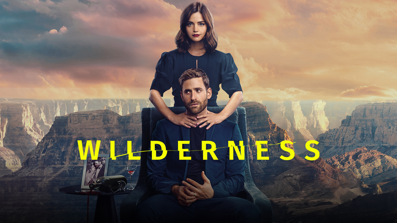 Look what he made her do in psychological thriller Wilderness starring Jenna Coleman